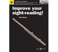 Improve your sight-reading! Flute Grades 6-8