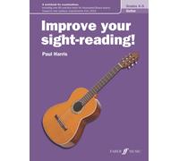 Improve your sight-reading! Guitar Grades 4-5: A Workbook for Examinations