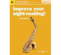 Improve your sight-reading! Saxophone Grades 1-5