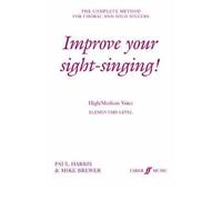 [(Improve Your Sight-singing!: Elementary: High/med Voice )] [Author: Paul Harris] [Oct-2004]