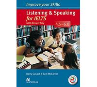 Improve Your Skills: Listening & Speaking for IELTS 4.5-6.0 Student's Book with Key & MPO Pack