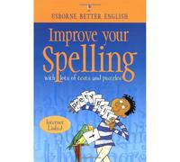 Improve Your Spelling (Usborne Better English) (Internet Linked)