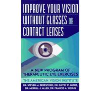 Improve Your Vision Without Glasses or Contact Lenses