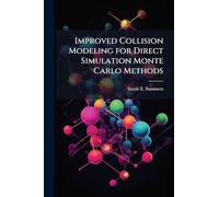 Improved Collision Modeling for Direct Simulation Monte Carlo Methods