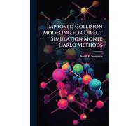 Improved Collision Modeling for Direct Simulation Monte Carlo Methods
