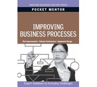 Improving Business Processes (Pocket Mentor)