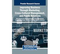Improving Business Through Marketing, Cross-Cultural Management, and Public Relations
