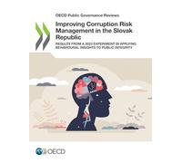 Improving Corruption Risk Management in the Slovak Republic