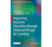 Improving Inclusive Education through Universal Design for Learning: 5 (Inclusive Learning and Educational Equity, 5)