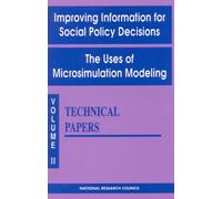 Improving Information for Social Policy Decisions -- The Uses of Microsimulation Modeling : Volume II, Technical Papers