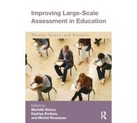Improving Large-Scale Assessment in Education: Theory, Issues, and Practice