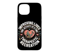 Improving Lives One Activity at a Time Recreational Case for iPhone 15