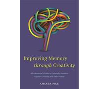 Improving Memory through Creativity