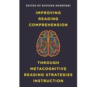 Improving Reading Comprehension through Metacognitive Reading Strategies Instruction