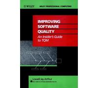 Improving Software Quality: An Insider′s Guide to TQM (Wiley Series in Software Engineering Practice)