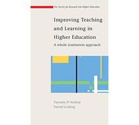 Improving Teaching And Learning In Higher Education: A Whole Institution Approach: A whole institute approach