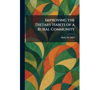 Improving the Dietary Habits of a Rural Community