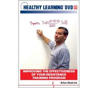 Improving the Effectiveness of Your Resistance Training Program