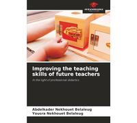 Improving the teaching skills of future teachers: In the light of professional didactics