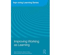 Improving Working as Learning (Improving Learning)