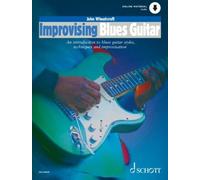 Improvising Blues Guitar: Une introduction aux différents styles et techniques et à l'improvisation de la guitare blues (angl.). guitar.