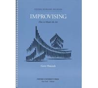 Improvising – How to Master the Art – Oxford University Press
