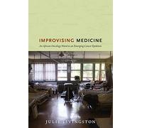 Improvising Medicine: An African Oncology Ward in an Emerging Cancer Epidemic
