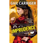Imprudence : Book Two of The Custard Protocol
