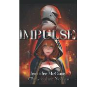 IMPULSE: Book 1 of the Ontology Saga