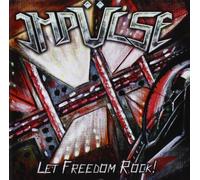 Impulse - Let Freedom Rock