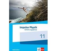 Impulse Physik 11. Ausgabe Niedersachsen: Schulbuch mit Software auf (Hardback)