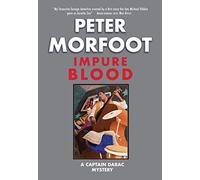 Impure Blood: A Captain Darac Mystery: 1