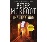 Impure Blood: A Captain Darac Mystery: 1 (Captain Darac Novel)