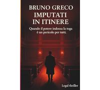Imputati in itinere: Quando il potere indossa la toga è un pericolo per tutti