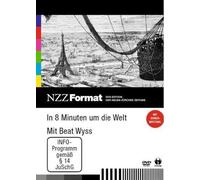 In 8 Minuten um die Welt - Mit Beat Wyss