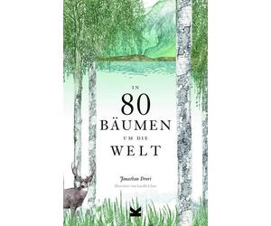 In 80 Baumen um die Welt: Paperback Ausgabe, Drori, Clerc, Korn, Eschenhagen.