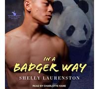 In a Badger Way (The Honey Badger Chronicles)