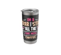 in A Barista All The Time with Coffee Stainless Steel Insulated Tumbler