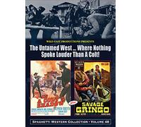 IN A COLTS SHADOW/SAVAGE GRINGO WILD EAST