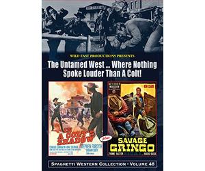 IN A COLTS SHADOW/SAVAGE GRINGO WILD EAST