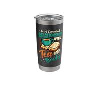 in a Committed Relationship with Tea and Books Reading Stainless Steel Insulated Tumbler