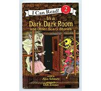 In a Dark, Dark Room and Other Scary Stories (I Can Read Level 2)