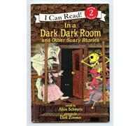In a Dark, Dark Room and Other Scary Stories (I Can Read Level 2)
