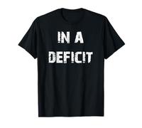 In A Deficit Calorie Counter T-Shirt