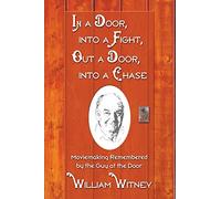 In a Door, into a Fight, Out a Door, into a Chase: Moviemaking Remembered by the Guy at the Door