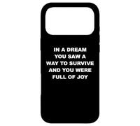 In A Dream You Saw A Way To Survive Feminist Survival Quote Case for iPhone 17 Pro Max