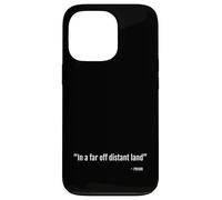 In A Far Off Distant Land Recon Class Distance Joke Funny Case for iPhone 13 Pro