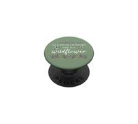 In a Field of Roses She is a Wildflower Hummingbird Flower PopSockets Adhesive PopGrip