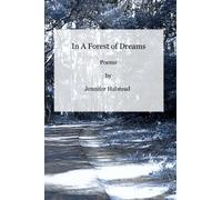 In A Forest of Dreams: Poems by Jennifer Halstead