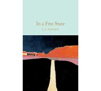 In a Free State: 204 (Macmillan Collector's Library, 204)